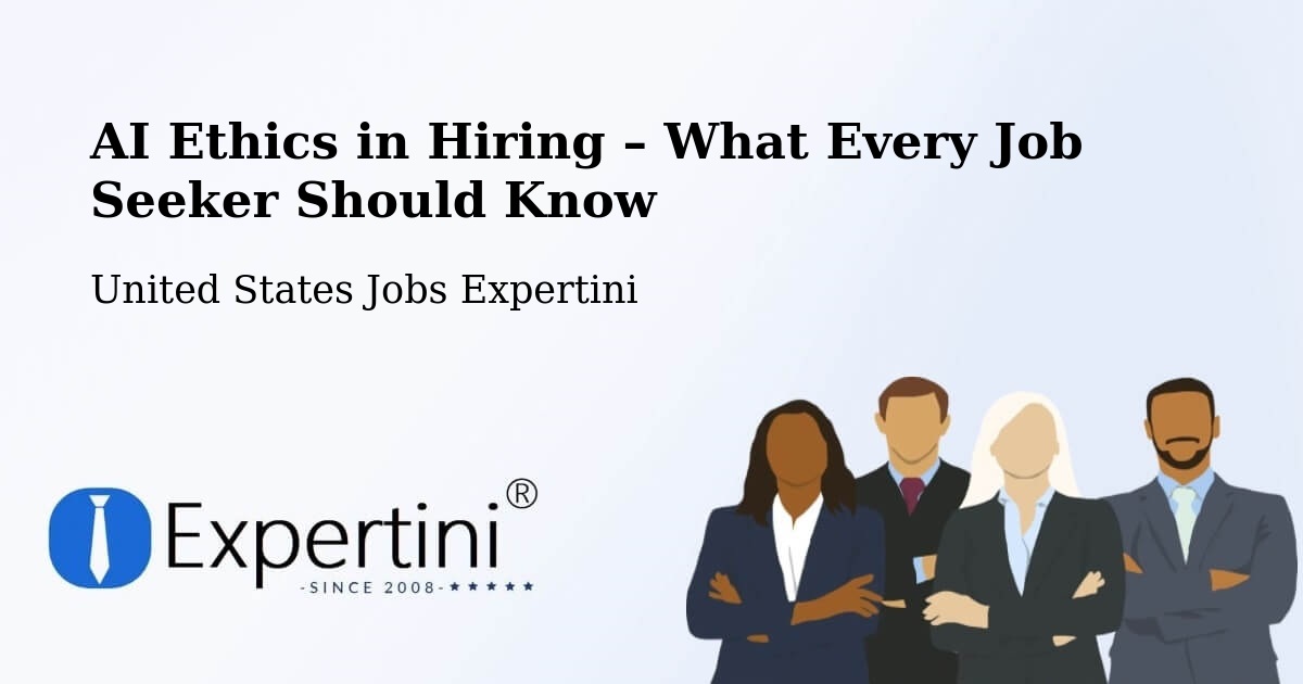 AI Ethics in Recruitment & Hiring – Enumclaw - Enumclaw, United States Jobs Expertini